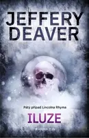 Iluze - Jeffery Deaver - e-kniha