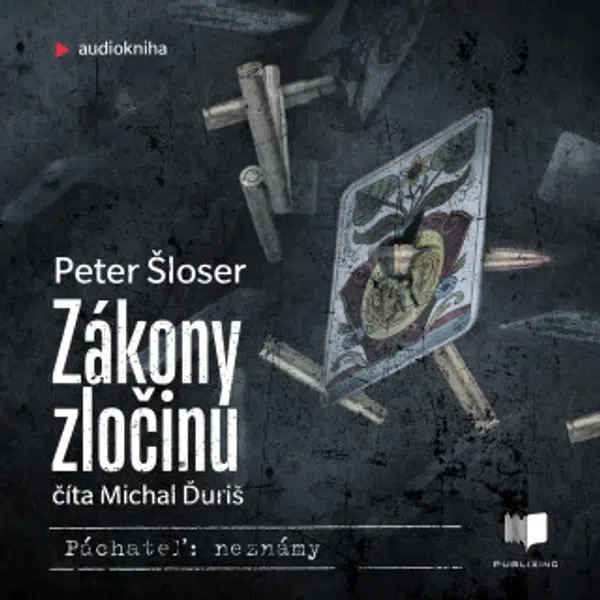 Zákony zločinu - Peter Šloser - audiokniha