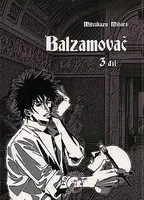 Balzamovač 3 - Mihara Mitsukazu
