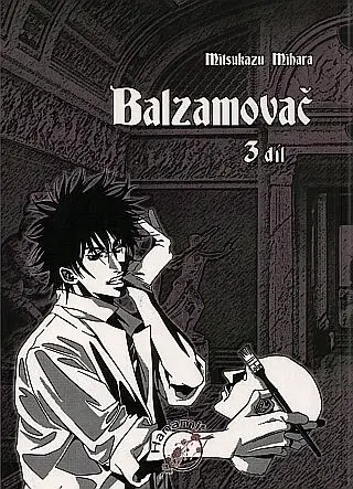 Balzamovač 3 - Mihara Mitsukazu