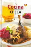 Cocina Checa - Česká kuchyně - Lea Filipová
