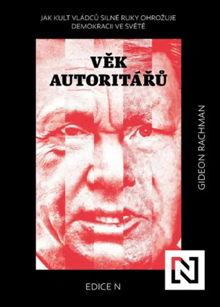 Věk autoritářů - Rachman Gideon