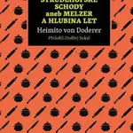 Strudlhofské schody aneb Melzer a hlubina let - Heimito von Doderer