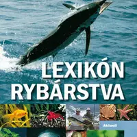 Lexikón rybárstva - Gerhard K. F. Stinglwagner, Ronald Bachfischer