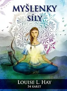 Myšlenky síly - Louise L. Hay, Lucie Ernestová