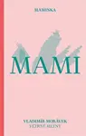 Maminka - Vladimír Morávek