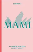 Maminka - Vladimír Morávek
