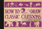 How To Draw Classic Cartoons - Bill Nolan