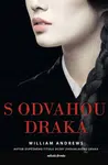 S odvahou draka (Defekt) - William Andrews