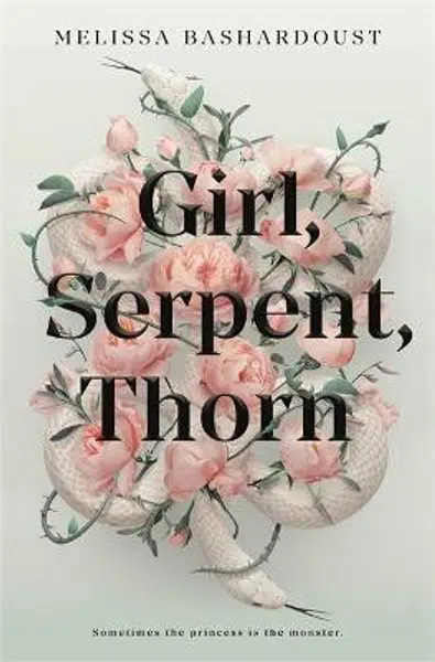 Girl, Serpent, Thorn (Defekt) - Bashardoust Melissa