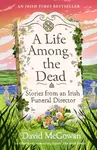 A Life Among the Dead - David McGowan