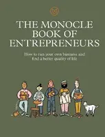 The Monocle Book of Entrepreneurs - Tyler Brûlé, Andrew Tuck, Joe Pickard