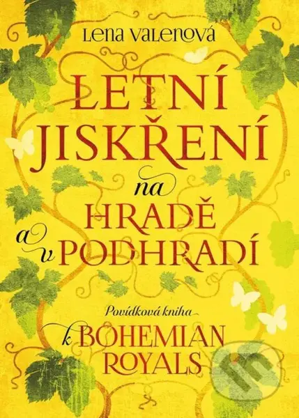 Letní jiskření na Hradě a v podhradí (Povídková kniha k Bohemian Royals) - kniha z kategorie Beletrie pro děti