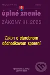Aktualizácia III/2 / 2025 - Dôchodky (Starobné dôchodkové sporenie) - kniha z kategorie Pracovní právo