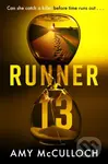 Runner 13 - Amy McCulloch - kniha z kategorie Thrillery