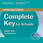 Complete Key for Schools (Class Audio CDs (2)) - David McKeegan