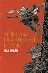 Across the Nightingale Floor - Lian Hearn - kniha z kategorie Společenská beletrie