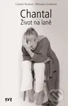 Chantal - Život na laně - Michaela Zindelová, Poullain Chantal - kniha z kategorie Životopisy