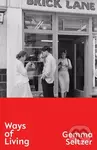 Ways of Living - Gemma Seltzer - kniha z kategorie Společenská beletrie