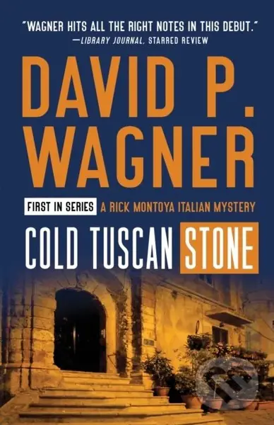 Cold Tuscan Stone - David P. Wagner