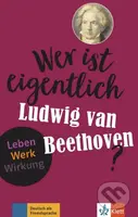 Wer sind eigentlich - Ludwig van Beethoven? (A2- B1) - Buch + MP3 - kniha z kategorie Jazykové učebnice a slovníky
