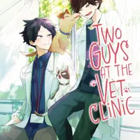 Two Guys at the Vet Clinic - Sinonome