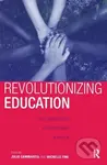 Revolutionizing Education - Julio Cammarota - kniha z kategorie Humanitní a společenské vědy