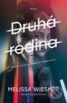 Druhá rodina - Melissa Wiesner - kniha z kategorie Thrillery
