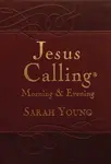 Jesus Calling Morning and Evening, Brown Leathersoft Hardcover, with Scripture References - Sarah Young