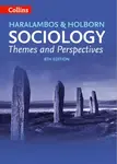 Sociology Themes and Perspectives - Martin Holborn, Michael Haralambos