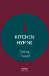 Kitchen Hymns - Padraig O Tuama