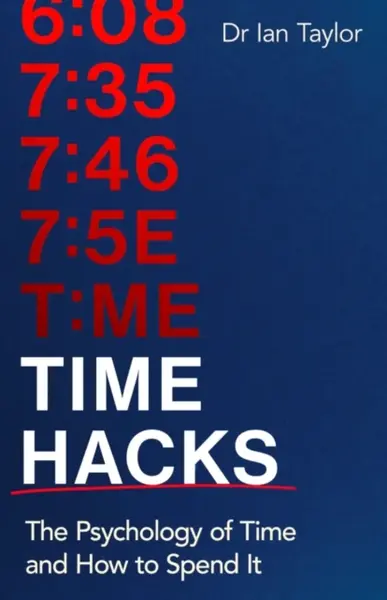 Time Hacks - Ian Taylor