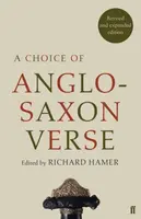 A Choice of Anglo-Saxon Verse - Richard Hamer