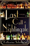 Last Call at the Nightingale (A Mystery) - Katharine Schellman