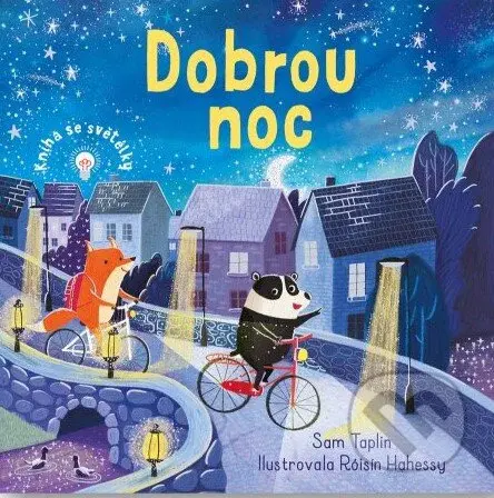 Dobrou noc (Kniha se světélky) - Roisin Hahessy (ilustrátor), Sam Taplin - kniha z kategorie Pro děti