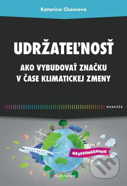 Udržateľnosť - Katarína Chomová - kniha z kategorie Management v podnikání