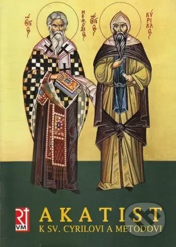 Akatist k sv. Cyrilovi a Metodovi - kniha z kategorie Duchovní život