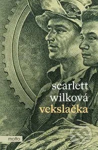 Vekslačka - Scarlett Wilková - kniha z kategorie Společenská beletrie