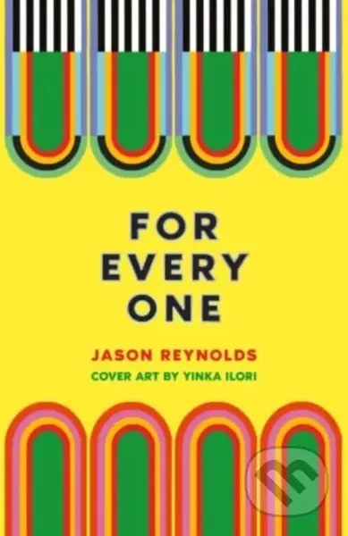 For Every One - Jason Reynolds - kniha z kategorie Pro děti