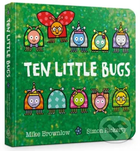 Ten Little Bugs Board Book - Mike Brownlow - kniha z kategorie Pro děti