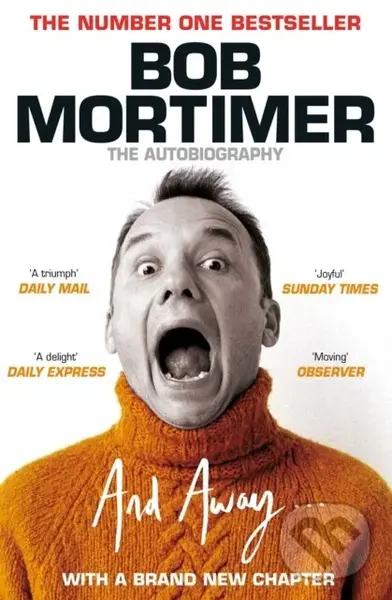 And Away... - Bob Mortimer