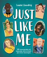 Just Like Me (40 neurologically and physically diverse people who broke stereotypes) - kniha z kategorie Pro děti