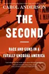 The Second (Race and Guns in a Fatally Unequal America) - kniha z kategorie Humanitní a společenské vědy