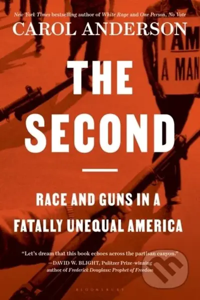 The Second (Race and Guns in a Fatally Unequal America) - kniha z kategorie Humanitní a společenské vědy