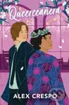 Queerceanera - Crespo Alex - kniha z kategorie Pro děti