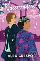 Queerceanera - Crespo Alex - kniha z kategorie Pro děti