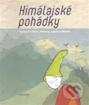 Himalájské pohádky (Vyprávění z Tibetu, Ladaku, Bhútánu a Sikkumu) - kniha z kategorie Beletrie pro děti