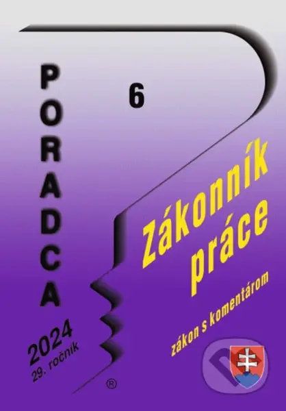 Poradca č. 6/2024 – Zákonník práce s komentárom - kniha z kategorie Pracovní právo