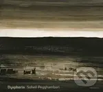 Soheil Peyghambari: Dysphoria - Soheil Peyghambari