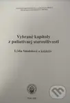 Vybrané kapitoly z paliatívnej starostlivosti - Lýdia Smoleňová